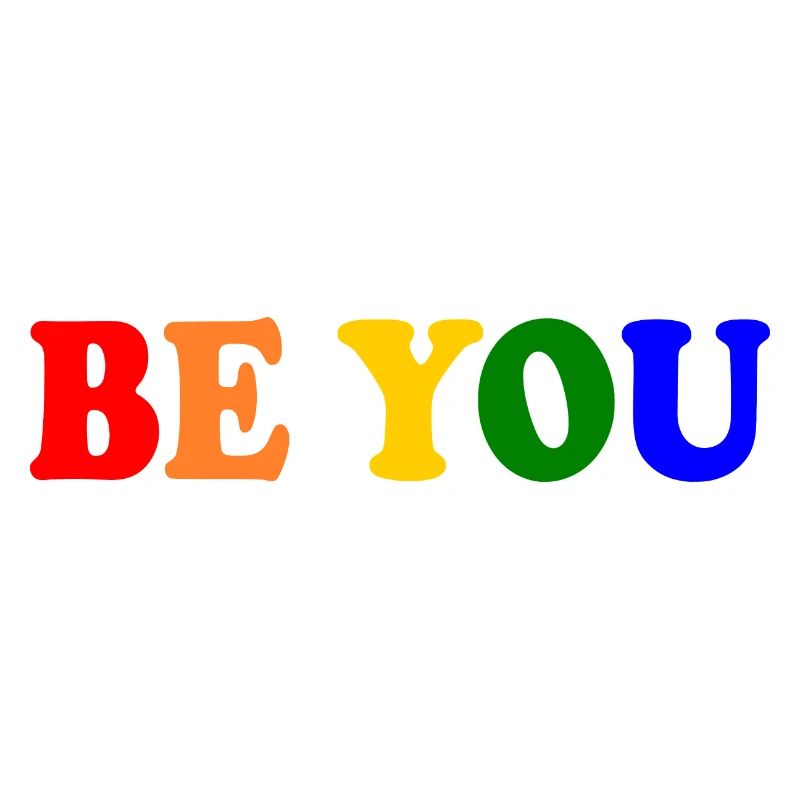 Be you