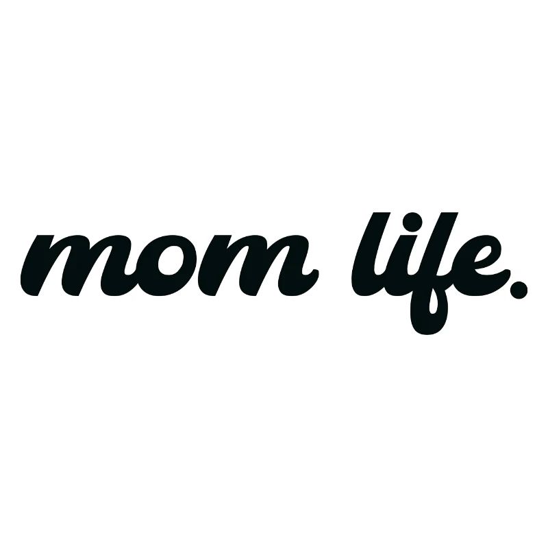 Mom Life Schwarz