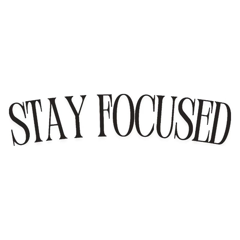 Stay Focused