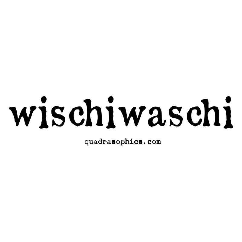 Wischiwaschi