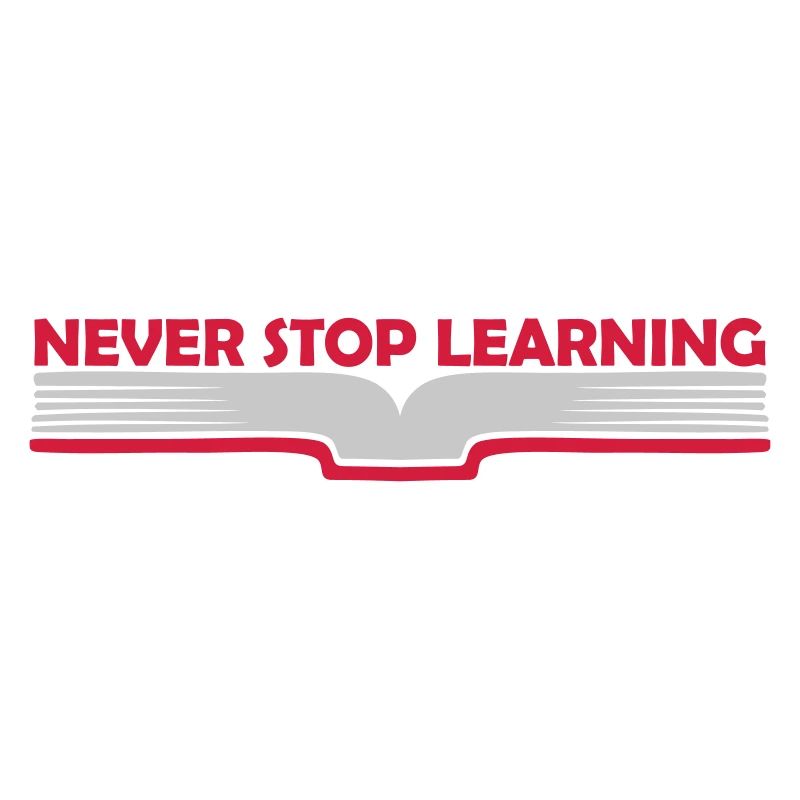 never stop learning quote