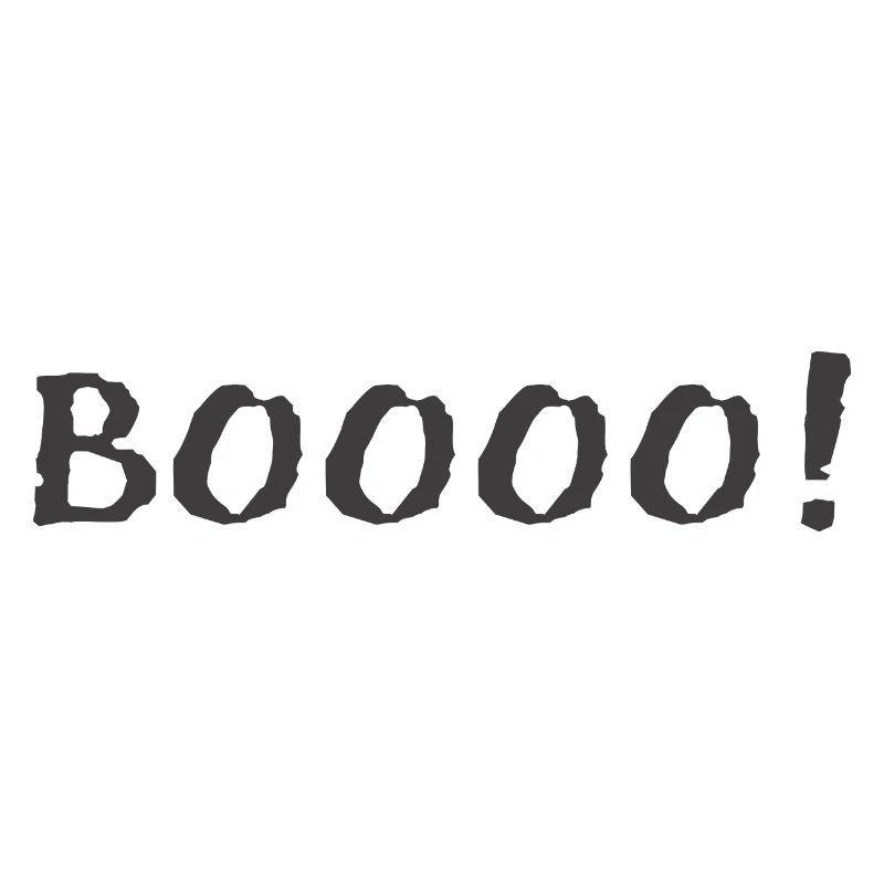 BOOOO