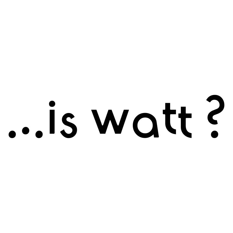 is watt
