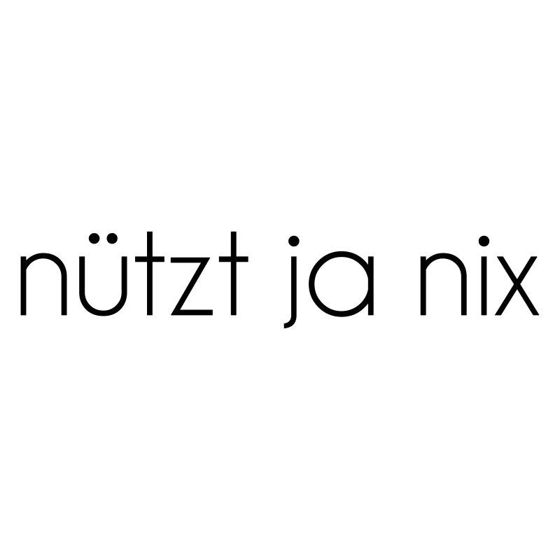 Nützt ja nix
