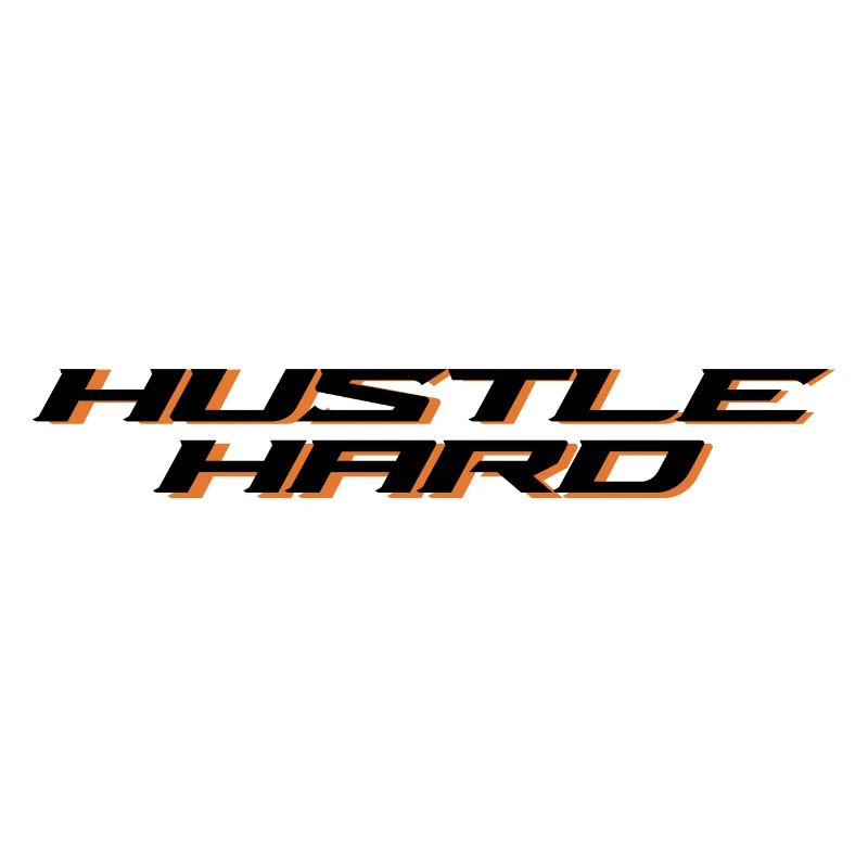 HUSTLE HARD