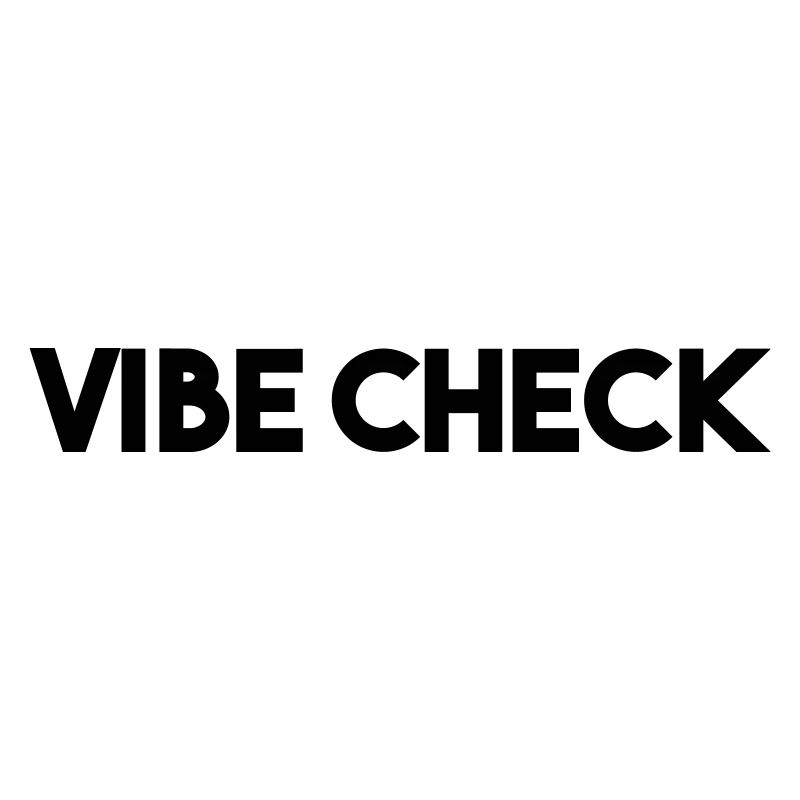 VIBE-CHECK