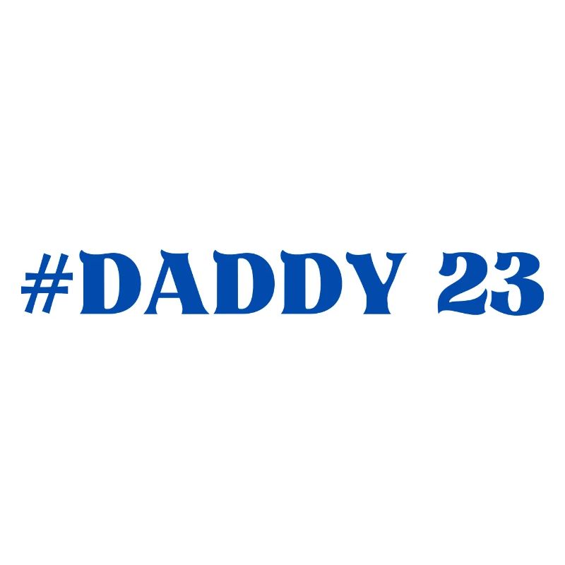 #Daddy Daddy23 Dad Dad Daddy Daddy Daddy Favorite Person