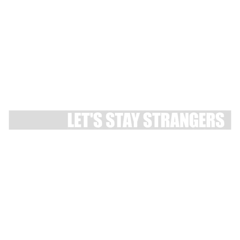Citation Restons Strangers