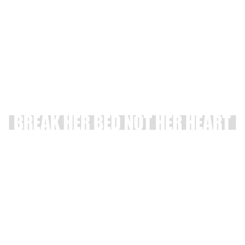 break her bed quote