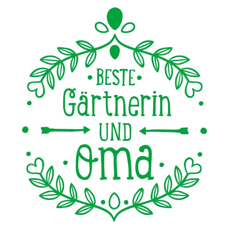 Beste Gärtnerin und Oma