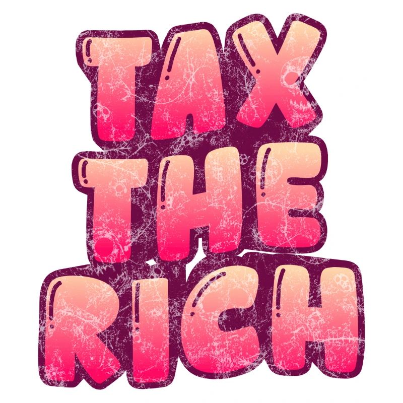 Tax The Rich