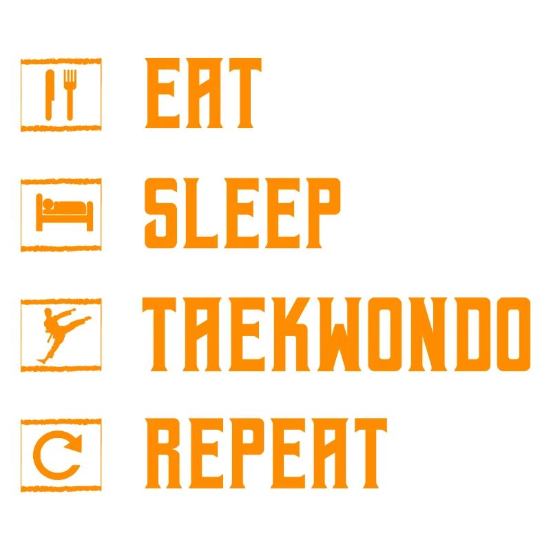 Manger dormir Taekwondo Répéter