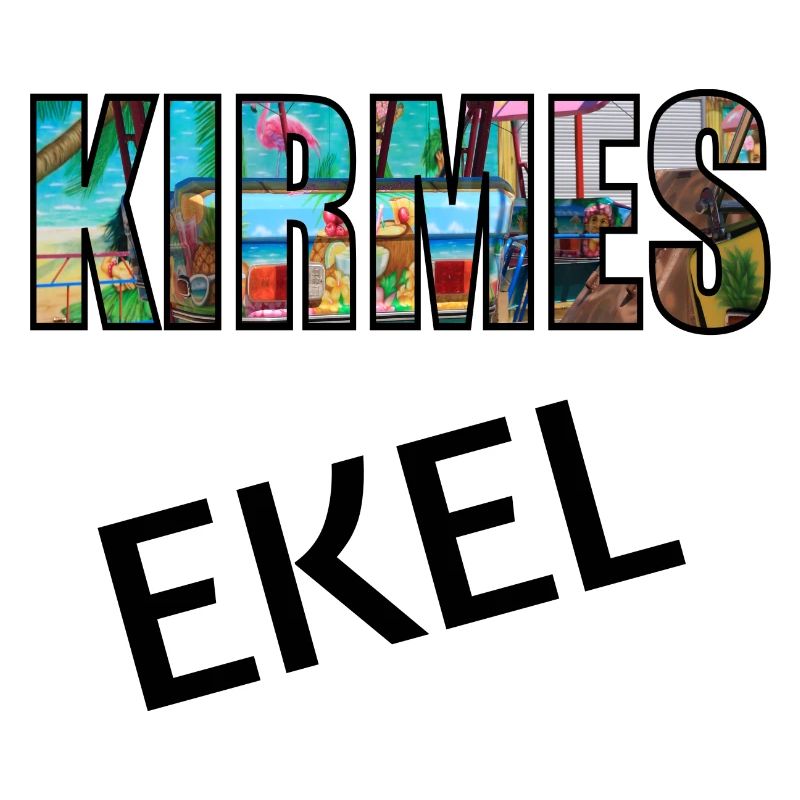Kirmes Ekel