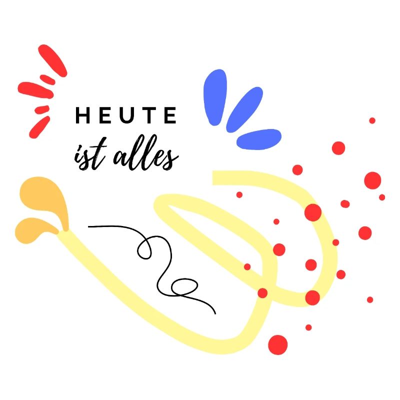 Heute ist alles