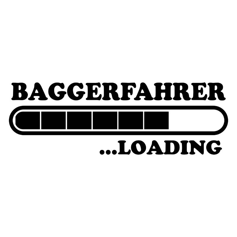 Baggerfahrer Spruch Lustiges Baggerfahrer Geschenk