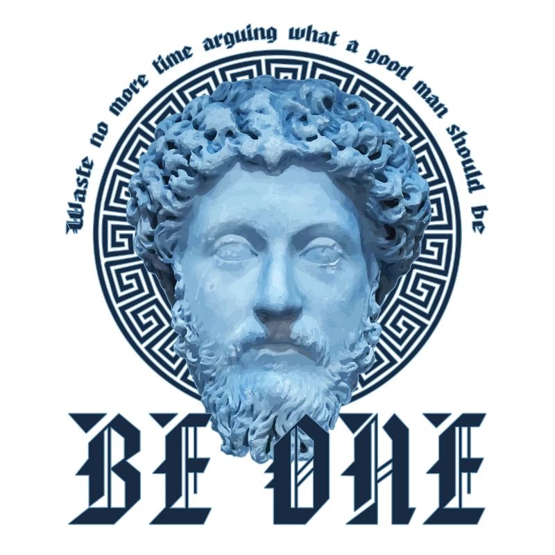 Marcus Aurelius Stoic Waste No Time Be A Good Man