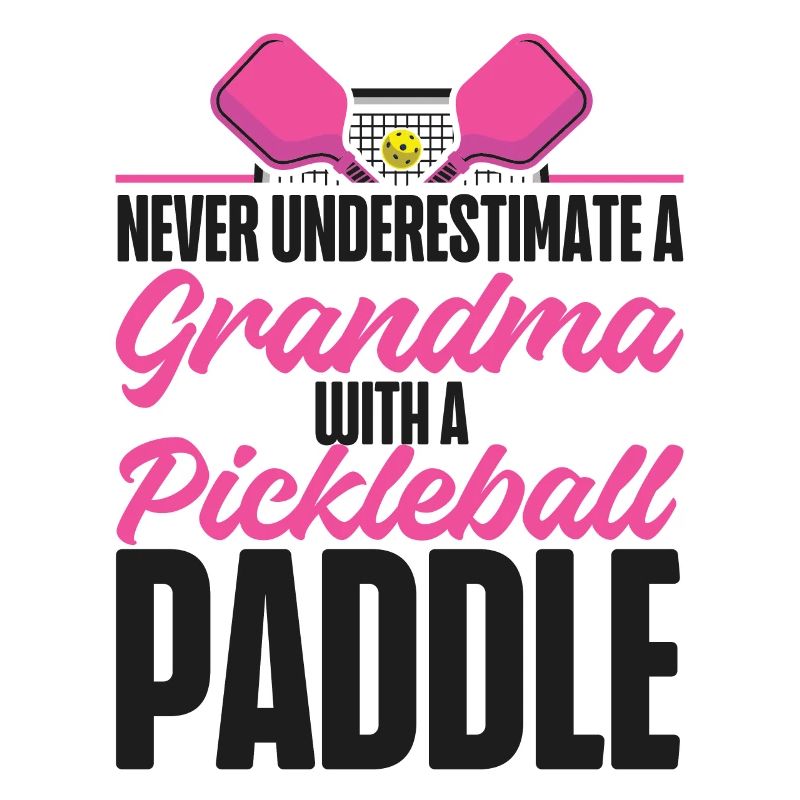 Pickleball Grandma Never