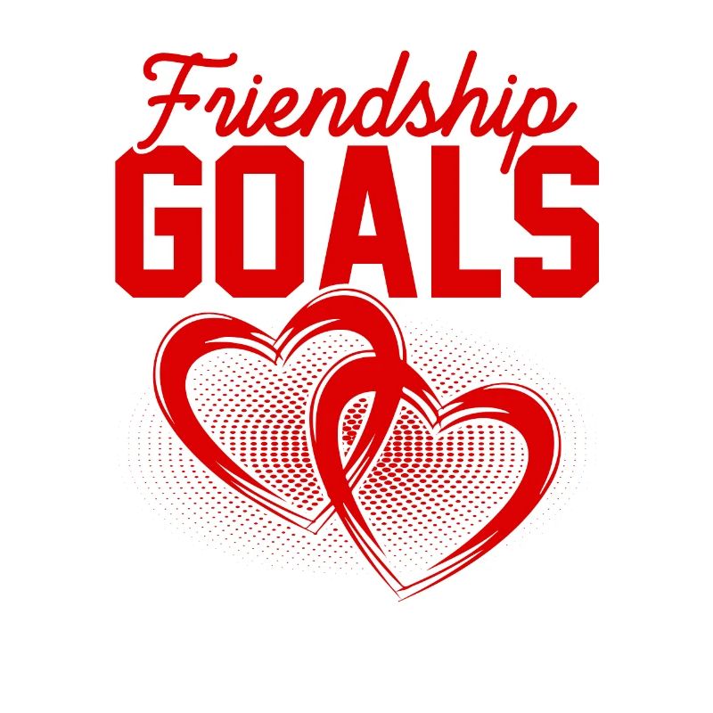 friendship Goals