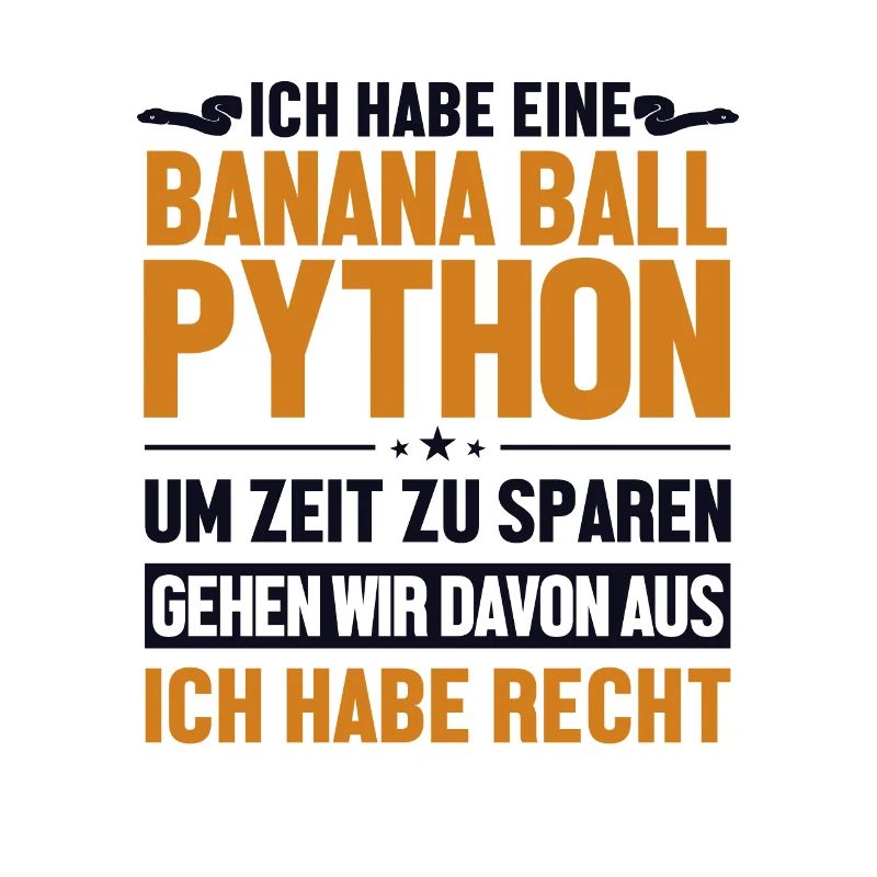 Banana Ball Python hat immer Recht Python Banana