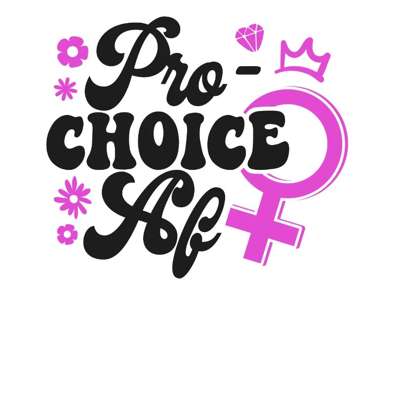 Feminist Pro-Choice Af