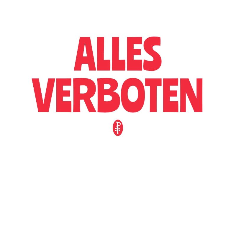 Alles Verboten
