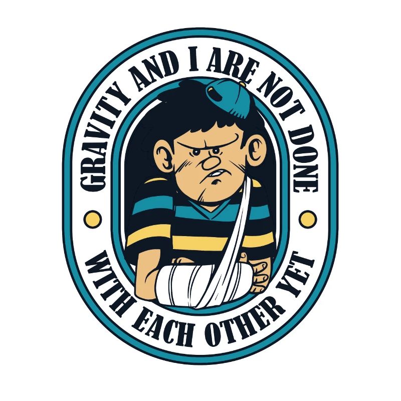 Gravity And I Are Not Done Broken Bone Surgeon