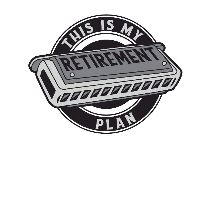 This Is My Retirement Plan Harmonist Harmonicist