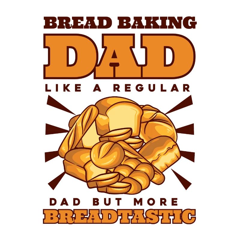 Bread Baking Dad More Breadtastic Bread Dough