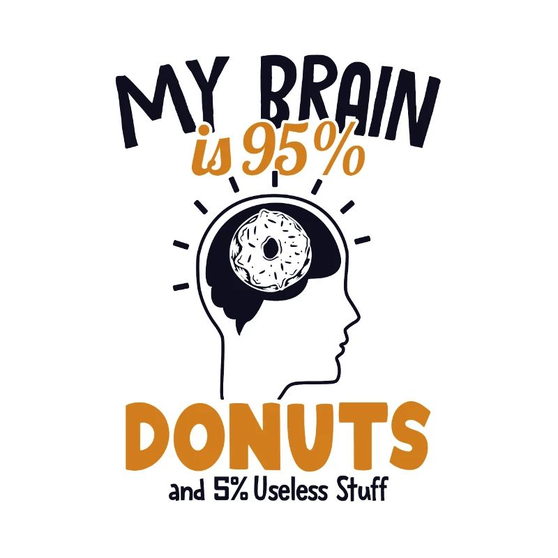 Mon cerveau est composé à 95% de beignets Donuts Doughnut Maker Glazed