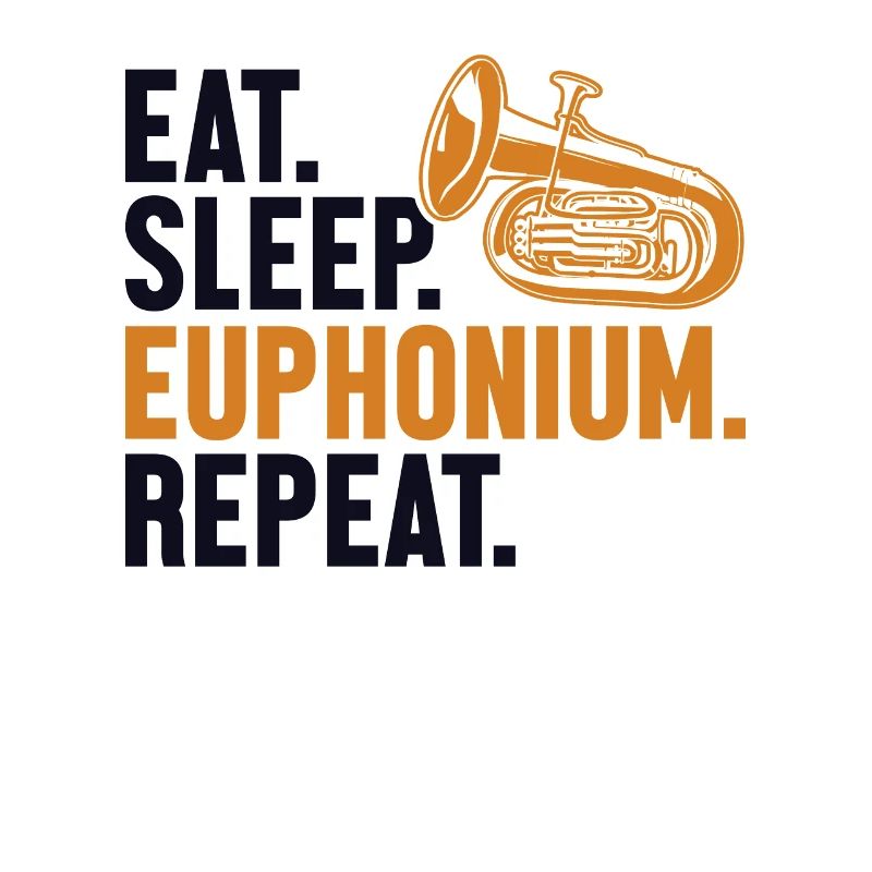 Manger Dormir Euphonium Répéter Euphoniumiste