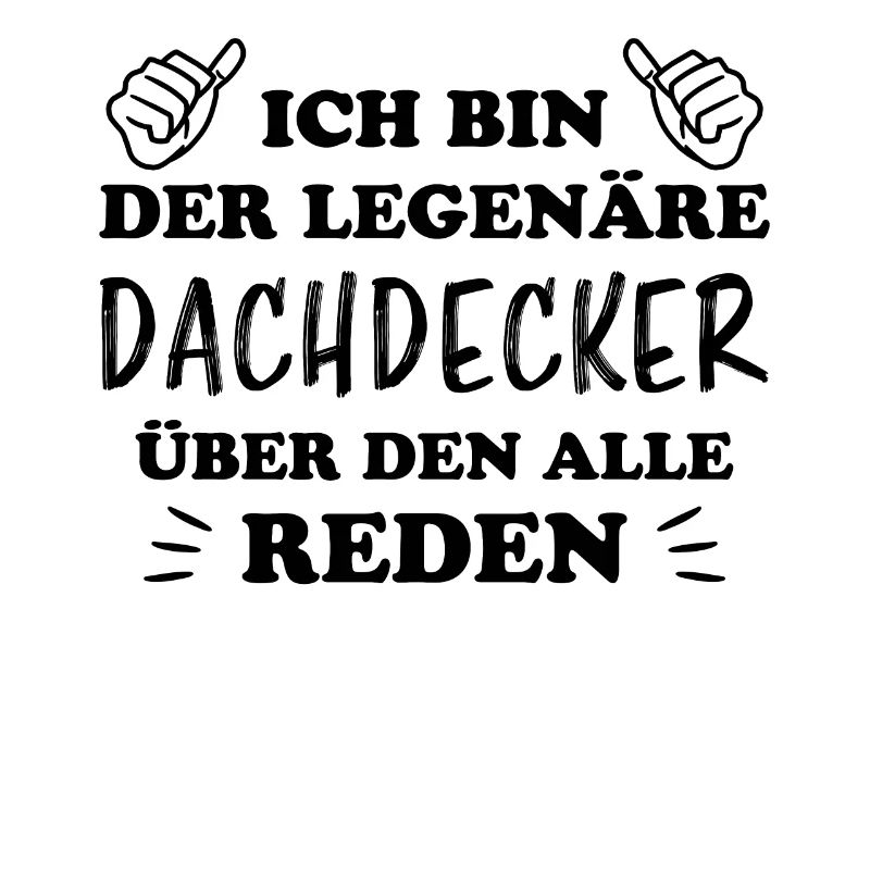 Dachdecker Handwerker Spruch Dachdecker Geschenk