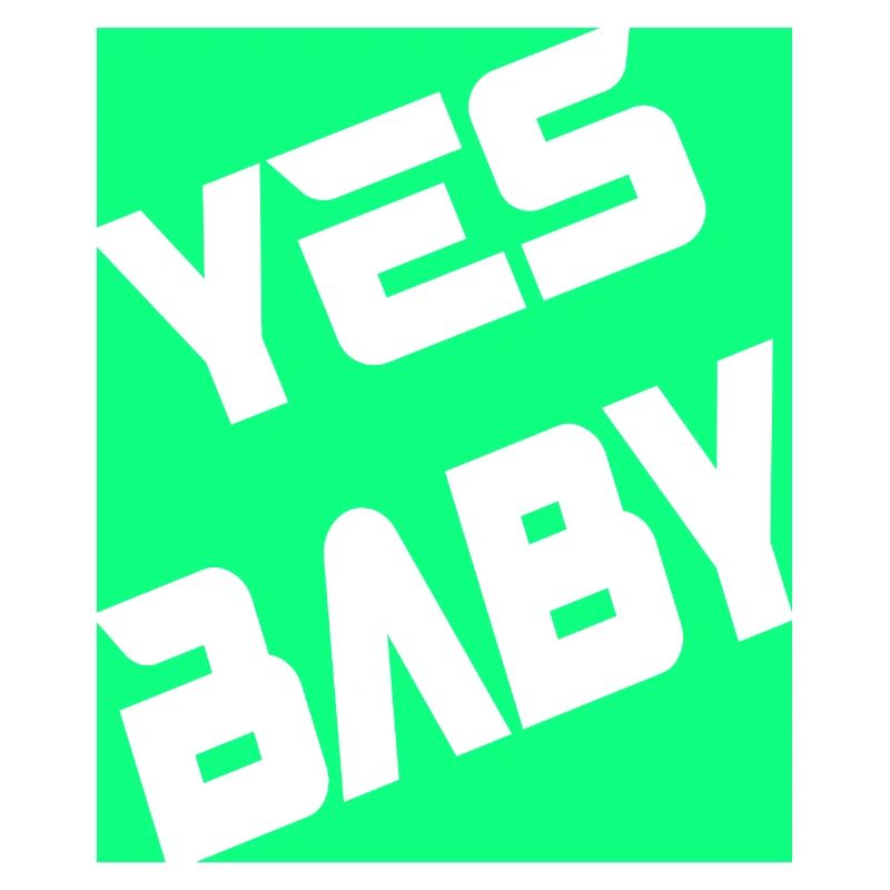 Yes Baby