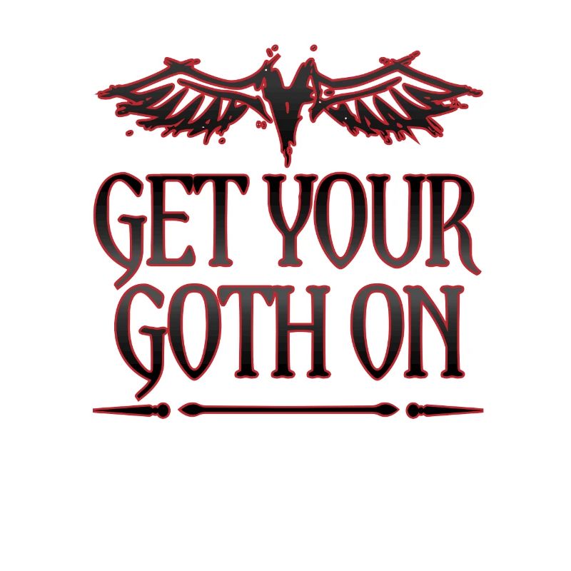 Goth Gift Get Your Goth On Goth