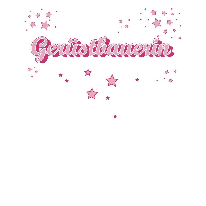 Gerüstler Abschluss-Geschenk Gerüstbauerin