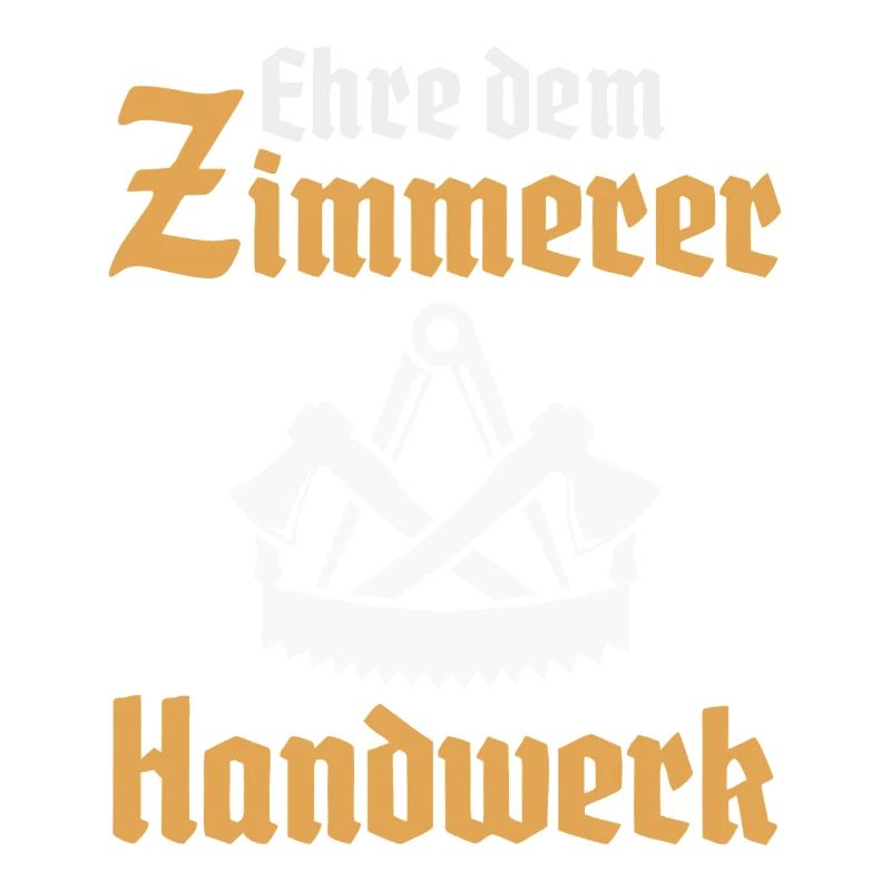 Zimmerer Handwerk Zimmermann Zunftzeichen