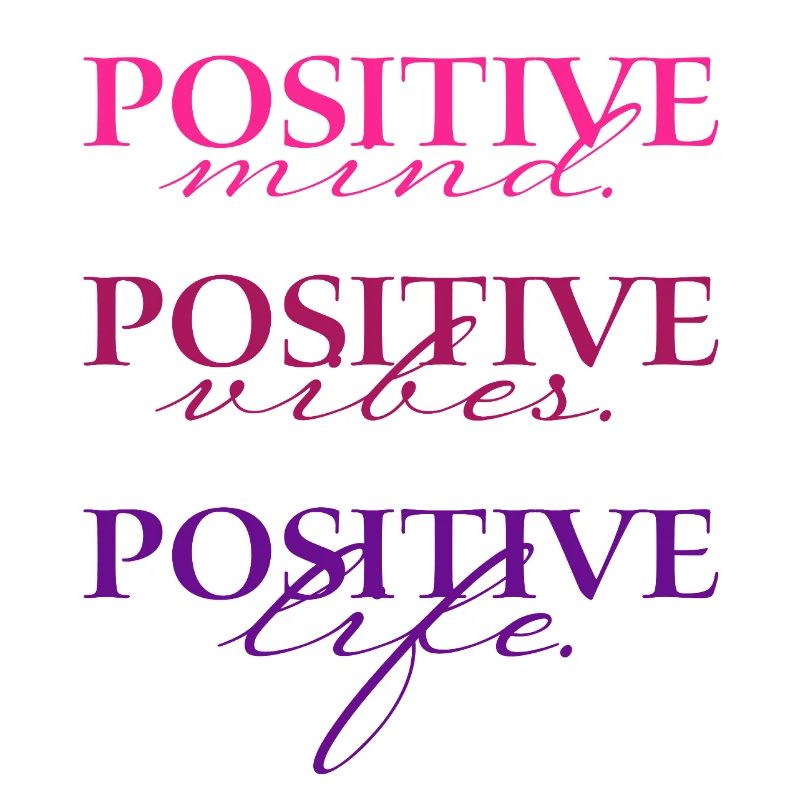 Positive Mind Vibs Life 