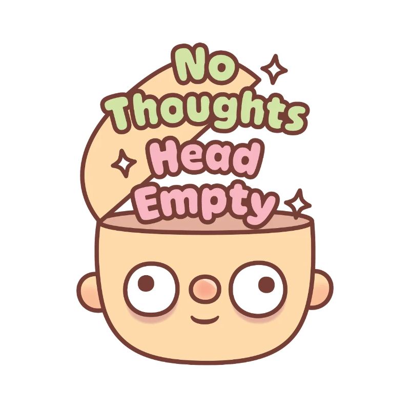 Funny Head No Thoughts Head Empty Meme