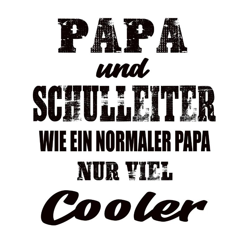 Papa und Schulleiter