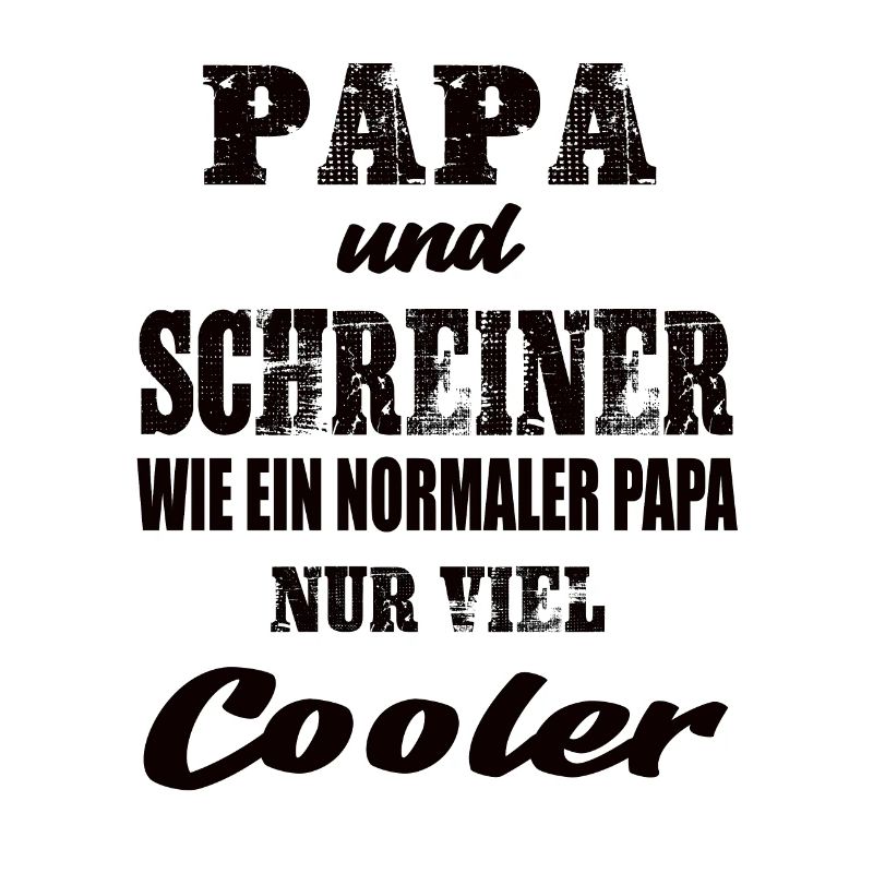 Papa und Schreiner