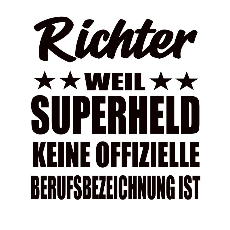 Richter Superheld Spruch