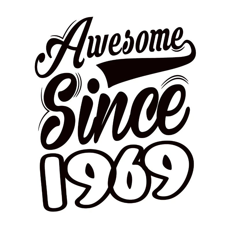 Awesome Since 1969