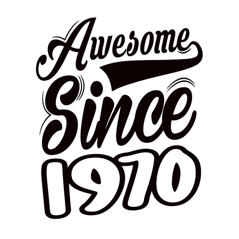 Awesome Since 1970