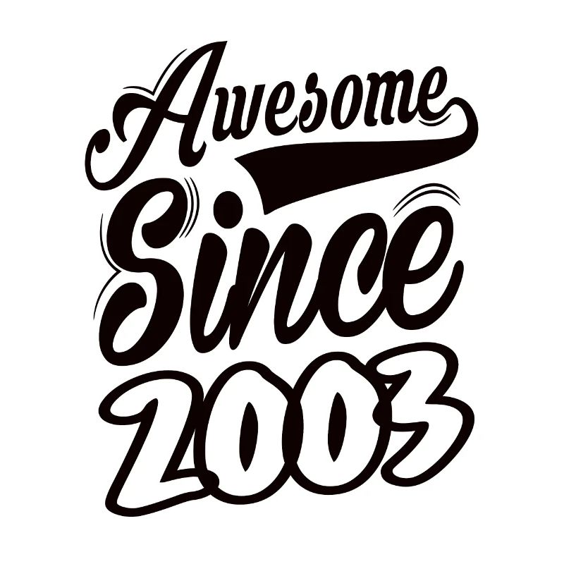 Awesome Since 2003