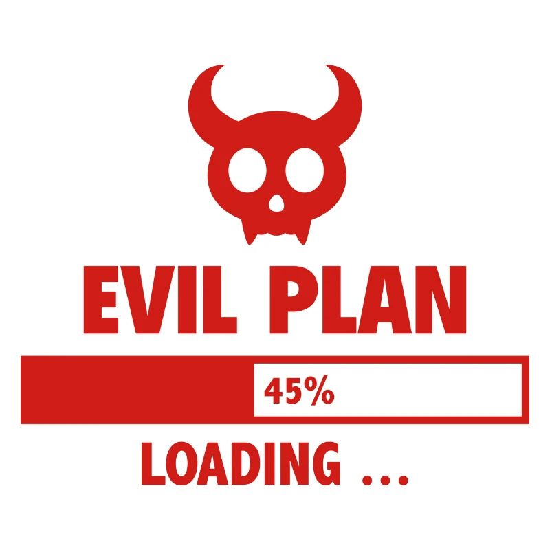 Evil Plan Loading