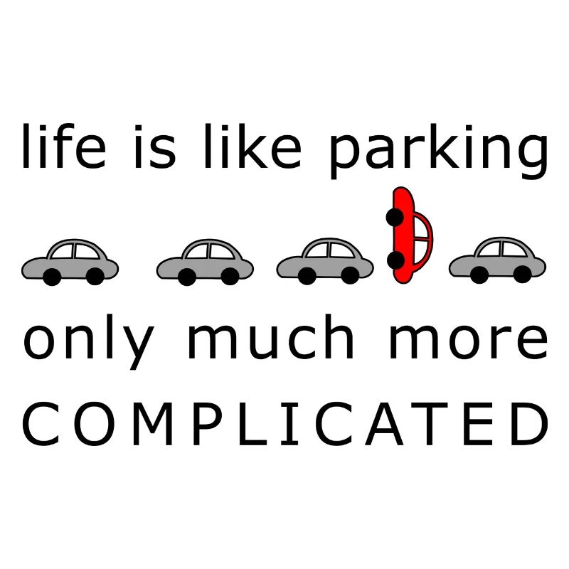 Life and parking