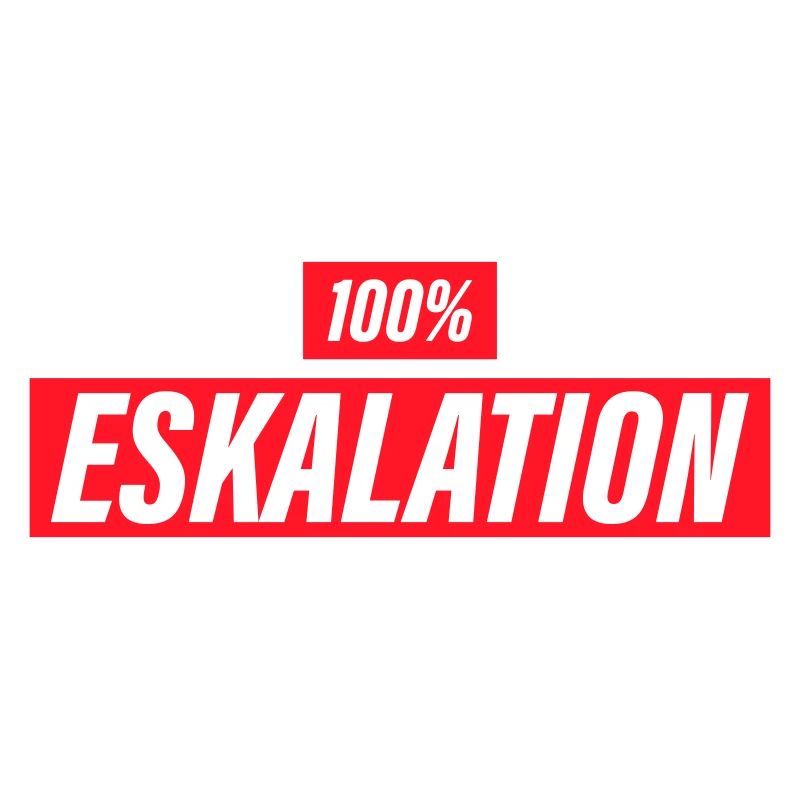 Eskalation 100%