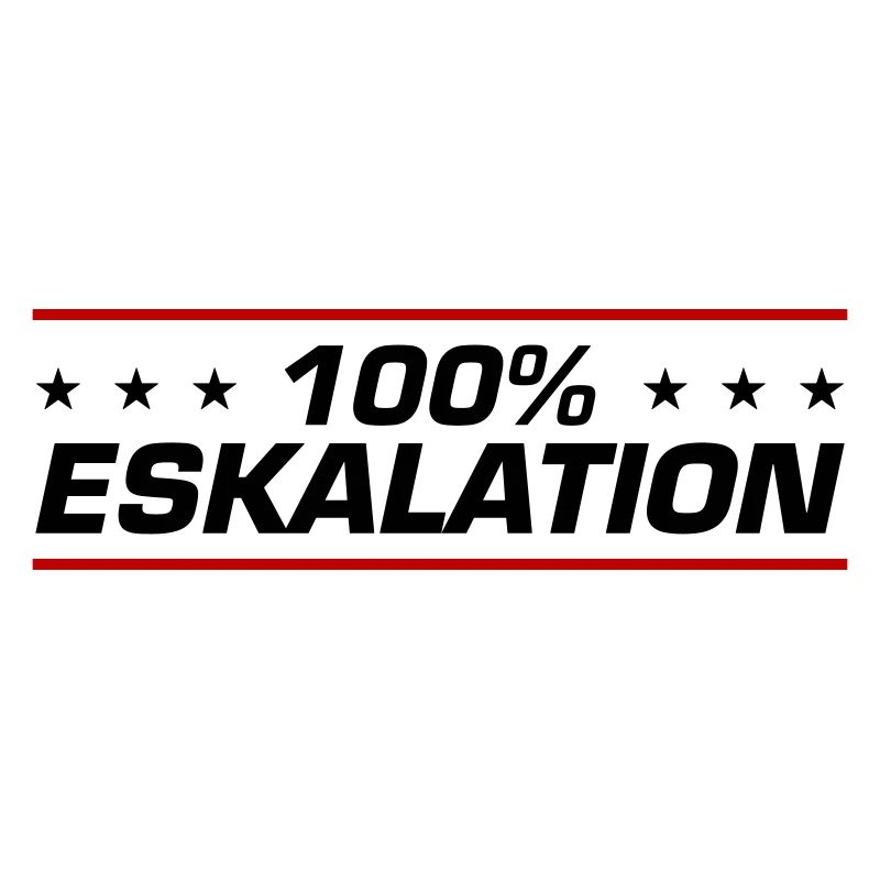 Eskalation 100%