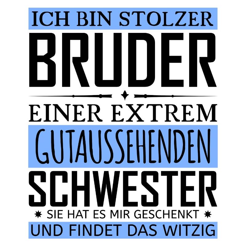 Stolzer Bruder