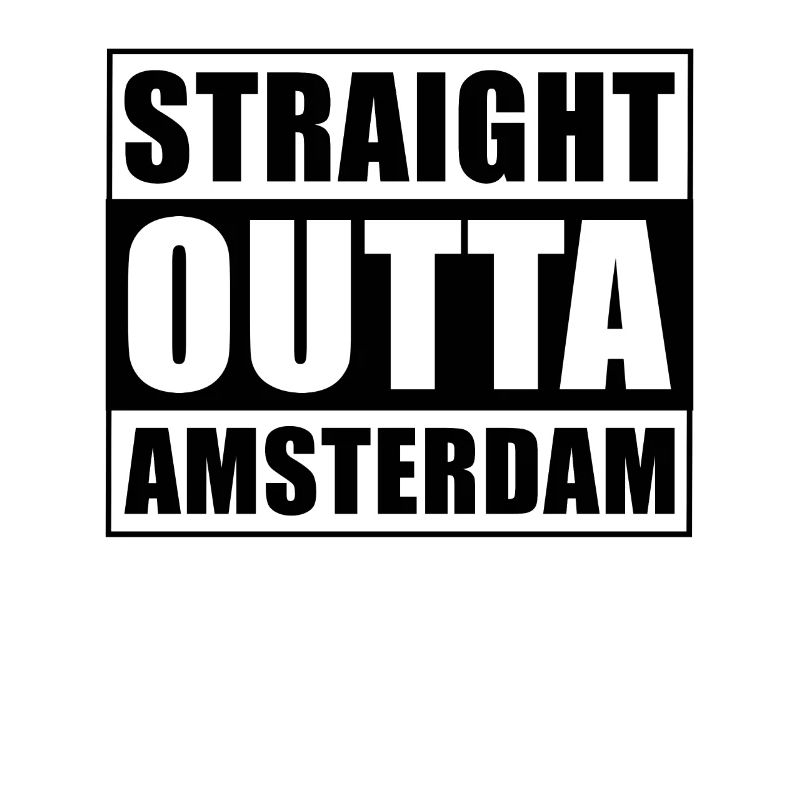 Straight outta Amsterdam