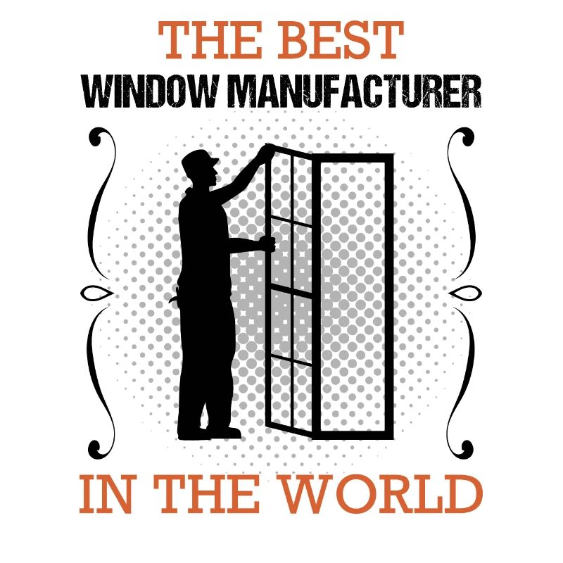 Window maker Profession Training Craftsman Gift